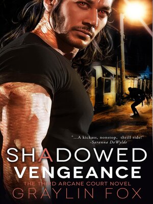 Shadowed Vengeance: the Third Arcane Court Novel: Arcane Court, #3 - ebook